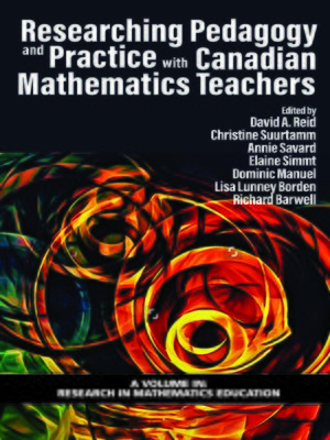 cover image of Researching Pedagogy and Practice with Canadian Mathematics Teachers